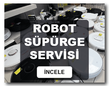Robot Süpürge Servisi
